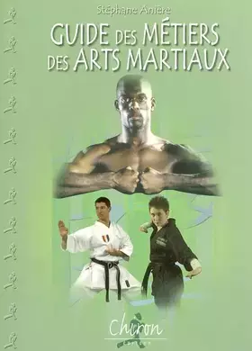 Couverture du produit · Guide des métiers des arts martiaux
