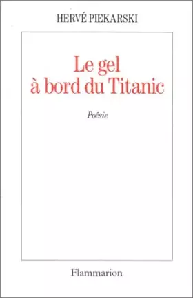 Couverture du produit · Le gel à bord du Titanic