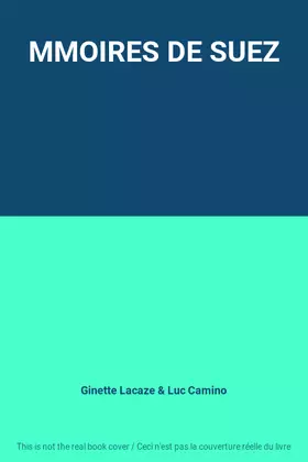 Couverture du produit · MMOIRES DE SUEZ