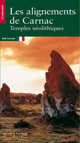 Couverture du produit · Les alignements de Carnac : temples néolithiques