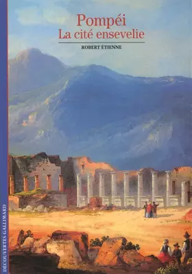 Couverture du produit · Pompéi, la cité ensevelie