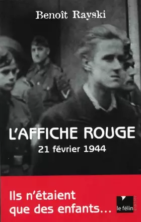 Couverture du produit · L'Affiche rouge : 21 févier 1944