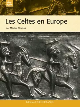 Couverture du produit · Les Celtes en Europe