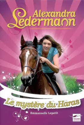 Couverture du produit · Alexandra Ledermann, Tome 2 : Le mystère du Haras