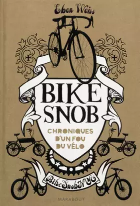 Couverture du produit · Le livre du site Bike Snob: Chroniques d'un fou du vélo