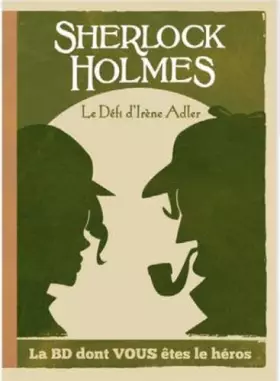 Couverture du produit · Sherlock Holmes : Le défi d'Irène Adler