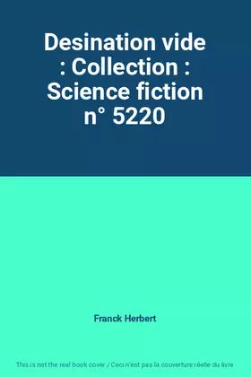 Couverture du produit · Desination vide : Collection : Science fiction n° 5220