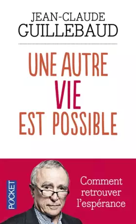 Couverture du produit · Une autre vie est possible