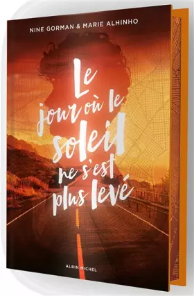 Couverture du produit · Le Jour où le soleil ne s'est plus levé - Edition collector: La nuit où les étoiles se sont éteintes - tome 2