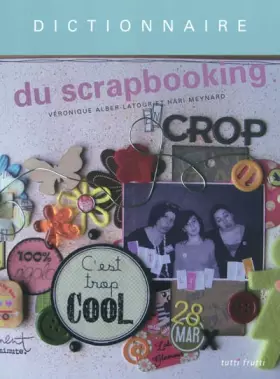 Couverture du produit · Dictionnaire du scrapbooking