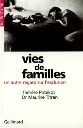 Couverture du produit · Vies de familles: Un autre regard sur l'exclusion