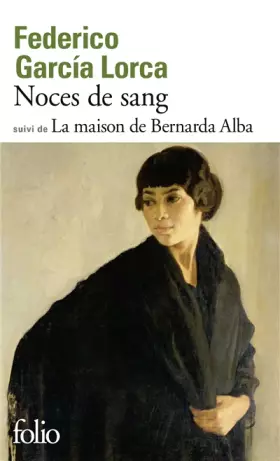 Couverture du produit · Noces de sang/La maison de Bernarda Alba