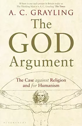 Couverture du produit · The God Argument: The Case Against Religion and for Humanism