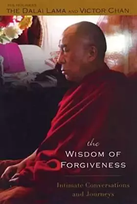 Couverture du produit · The Wisdom of Forgiveness: Intimate Journeys and Conversations