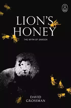 Couverture du produit · Title: LION'S HONEY: THE MYTH OF SAMSON