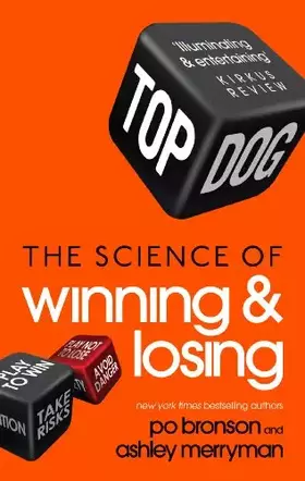 Couverture du produit · Top Dog: The Science of Winning and Losing