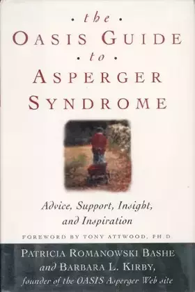 Couverture du produit · The OASIS Guide to Asperger Syndrome: Advice, Support, Insight, and Inspiration