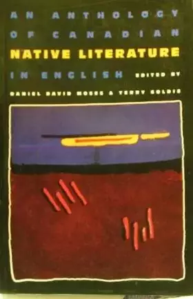 Couverture du produit · An anthology of Canadian native literature in English