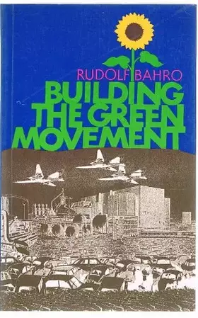 Couverture du produit · Building the Green movement (A Heretic book)