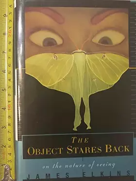 Couverture du produit · The Object Stares Back : On the Nature of Seeing