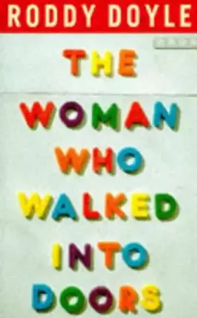 Couverture du produit · The Woman Who Walked into Doors