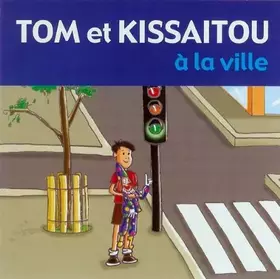 Couverture du produit · Tom et Kassaitou a la Ville [DE Import]