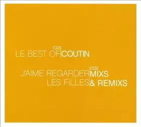 Couverture du produit · Le Best Of Coutin / J'Aime Regarder Les Filles Mixs & Remixs