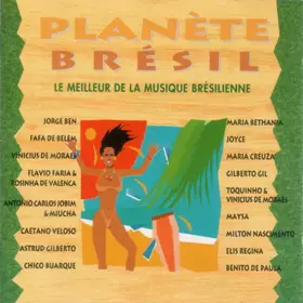 Couverture du produit · Planète Brésil (Le Meilleur De La Musique Brésilienne)