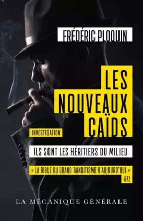 Couverture du produit · Les Nouveaux Caïds - Ils sont les héritiers du milieu