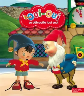 Couverture du produit · Oui-Oui se débrouille tout seul