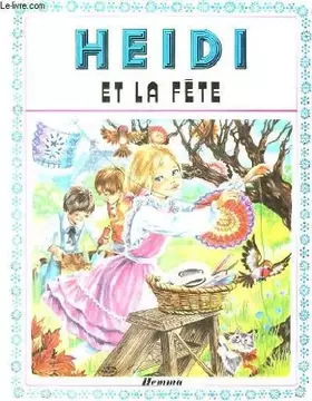 Couverture du produit · Heidi et la fête.