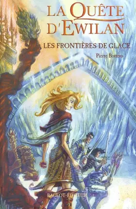 Couverture du produit · La quête d'Ewilan, Tome 2 : Les frontières de glace