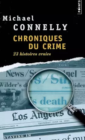 Couverture du produit · Chroniques du crime : Articles de presse (1984-1992)