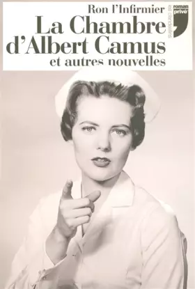 Couverture du produit · La Chambre d'Albert Camus et autres nouvelles