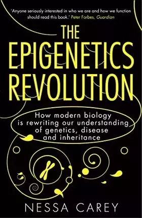 Couverture du produit · Epigenetics Revolution: How Modern Biology Is Rewriting Our Understanding of Genetics, Disease and Inheritance