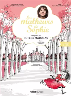 Couverture du produit · Les Malheurs de Sophie: D'après la Comtesse de Ségur