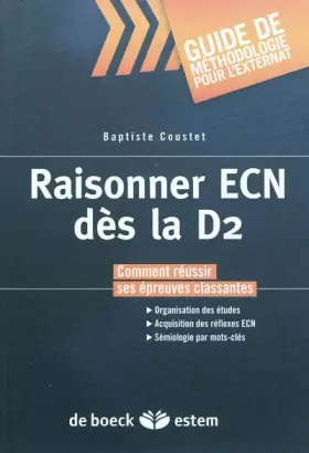 Couverture du produit · Raisonner ECN des la D2 guide méthodologique pour l'externat