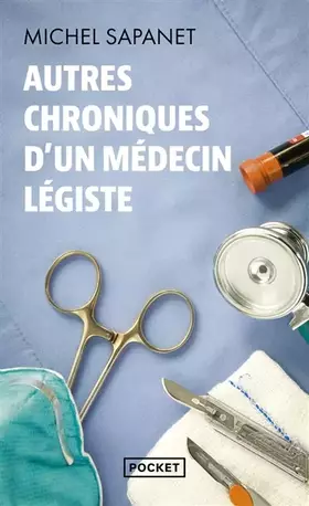 Couverture du produit · Autres chroniques d'un médecin légiste
