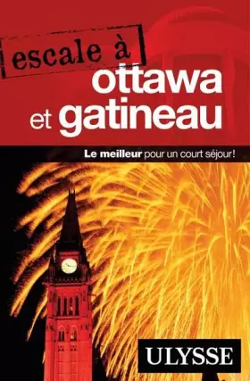Couverture du produit · Escale à Ottawa et Gatineau