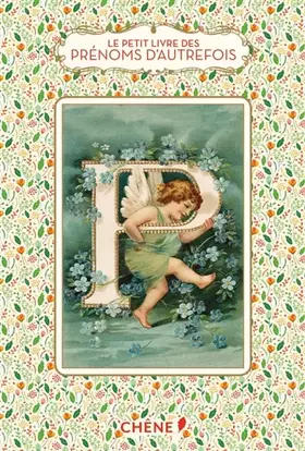 Couverture du produit · Le Petit Livre des prénoms d'autrefois