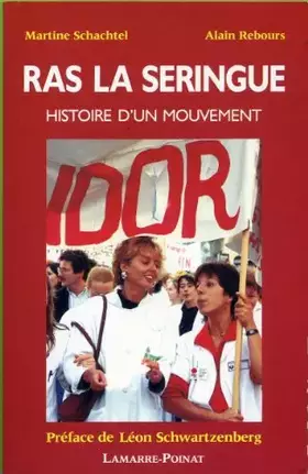 Couverture du produit · Ras la seringue. Histoire d'un mouvement