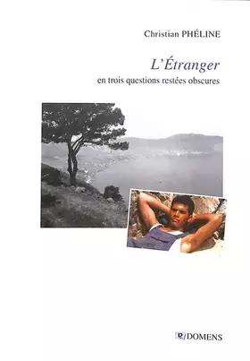 Couverture du produit · "L'Étranger" en trois questions restées obscures