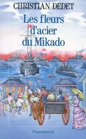 Couverture du produit · Les fleurs d'acier du Mikado