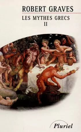 Couverture du produit · Les mythes grecs, tome 2