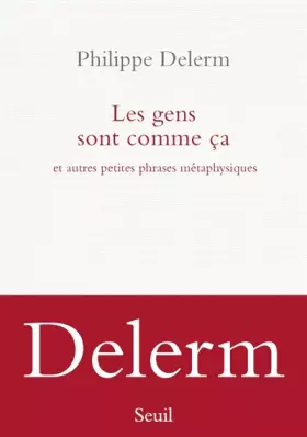 Couverture du produit · Les Gens sont comme ça: Et autres petites phrases métaphysiques