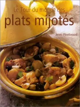 Couverture du produit · Le Tour du monde des plats mijotés