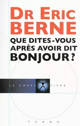 Couverture du produit · Que dites-vous après avoir dit bonjour ?