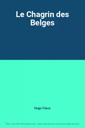 Couverture du produit · Le Chagrin des Belges