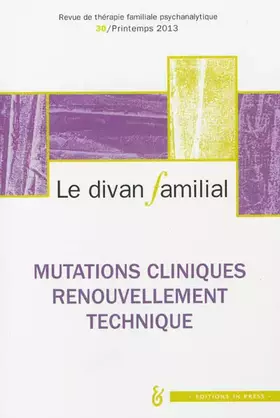 Couverture du produit · Divan familial N30. Mutations cliniques, renouvellement technique