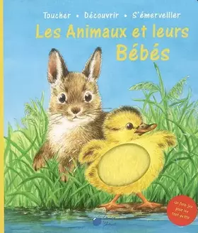 Couverture du produit · Les animaux et leurs bébés